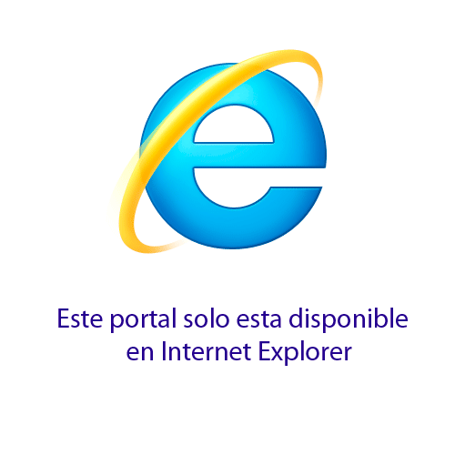 Este Portal solo esta disponible en Intenet Explorer